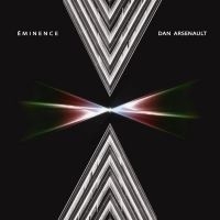 Dan Arsenault - Eminence in the group OUR PICKS / Friday Releases / 2025-04-11 at Bengans Skivbutik AB (5589632)