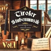 Various Artists - Tiroler Stubenmusik in the group OUR PICKS / Frontpage - CD New & Forthcoming at Bengans Skivbutik AB (5589702)