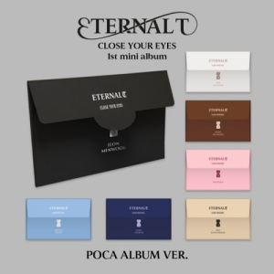 Close Your Eyes - Eternalt (Poca Album) (Random Ver.) in the group OUR PICKS / Friday Releases / 2025-04-11 at Bengans Skivbutik AB (5589732)