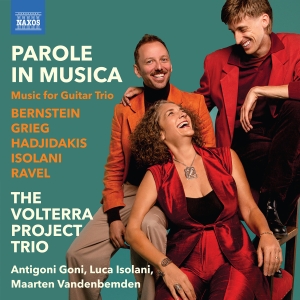 The Volterra Project Trio - Parole In Musica - Music For Guitar in the group CD / Upcoming releases / Classical at Bengans Skivbutik AB (5589860)
