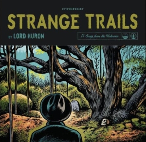 Lord Huron - Strange Trails (10Th Anniversary Ed in the group OUR PICKS / Friday Releases / 2025-04-11 at Bengans Skivbutik AB (5589871)