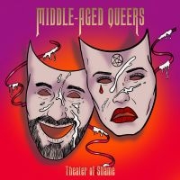 Middle-Aged Queers - Theatre Of Shame in the group OUR PICKS / Friday Releases / 2025-04-11 at Bengans Skivbutik AB (5590060)