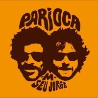 Seu Jorge & M - Parioca in the group OUR PICKS / Friday Releases / 2025-04-25 at Bengans Skivbutik AB (5590105)