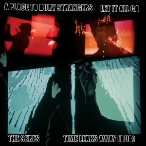 A Place To Bury Strangers - A Place To Bury Strangers Let It Al in the group OUR PICKS / Friday Releases / 2025-07-11 at Bengans Skivbutik AB (5590205)