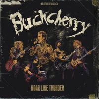 Buckcherry - Roar Like Thunder in the group CD / Upcoming releases / Pop-Rock at Bengans Skivbutik AB (5590358)