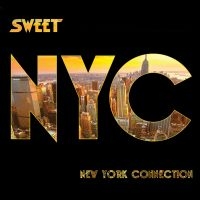 Sweet - New York Connection in the group OUR PICKS / Friday Releases / 2025-04-18 at Bengans Skivbutik AB (5590388)