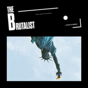 Blumberg Daniel - The Brutalist (Original Motion Picture Soundtrack) in the group OUR PICKS / Friday Releases / 2025-08-01 at Bengans Skivbutik AB (5590427)