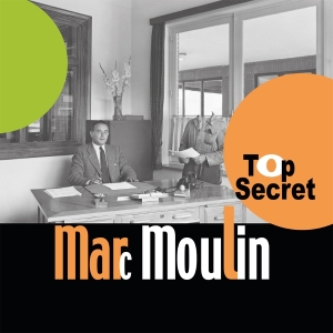 Marc Moulin - Top Secret in the group VINYL / Dance-Techno at Bengans Skivbutik AB (5590618)