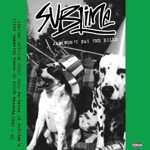 Sublime - Jah Won't Play The Bills in the group OTHER / Övrigt /  at Bengans Skivbutik AB (5590619)