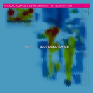 Vegyn Air - Blue Moon Safari in the group OUR PICKS / Friday Releases / 2025-04-11 at Bengans Skivbutik AB (5590726)