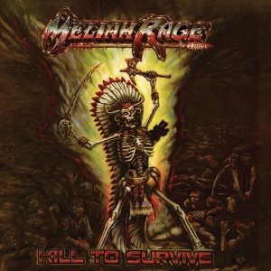 Meliah Rage - Kill To Survive in the group OTHER / Övrigt / at Bengans Skivbutik AB (5590790)