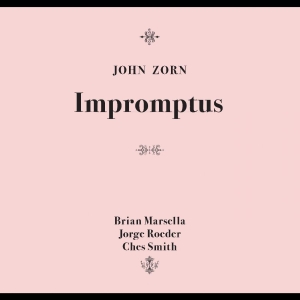 Zorn John - Impromptus in the group CD / Jazz at Bengans Skivbutik AB (5590827)