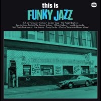 Various Artists - This Is Funky Jazz in the group OUR PICKS / Friday Releases / 2025-04-25 at Bengans Skivbutik AB (5590976)