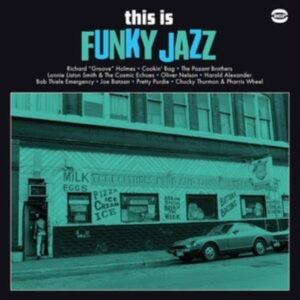 Various Artists - This Is Funky Jazz in the group OUR PICKS / Friday Releases / 2025-04-25 at Bengans Skivbutik AB (5590976)