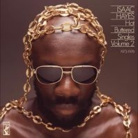 Isaac Hayes - Hot Buttered Singles Volume 2: 1972 in the group OUR PICKS / Friday Releases / 2025-04-25 at Bengans Skivbutik AB (5590997)
