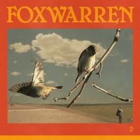 Foxwarren - 2 (Orange Marble) in the group VINYL / Upcoming releases / Pop-Rock at Bengans Skivbutik AB (5591025)