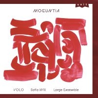 Volo ? Sofia Will Large Ensemble - Moguntia in the group OUR PICKS / Friday Releases / 2025-05-02 at Bengans Skivbutik AB (5591190)