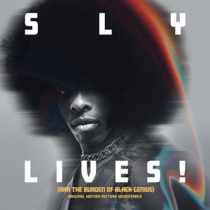 Sly & The Family Stone - Sly Lives! (Aka The Burden Of Black Genius) Original Motion Picture Soundtrack in the group CD / Film-Musikal at Bengans Skivbutik AB (5591212)