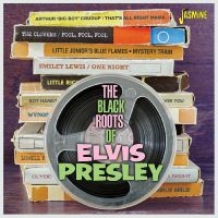 Various Artists - The Black Roots Of Elvis Presley in the group OUR PICKS / Friday Releases / 2025-04-11 at Bengans Skivbutik AB (5591236)