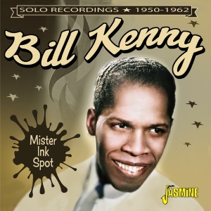 Bill Kenny - Mister Ink Spot - Solo Recordings, 1950-1962 in the group CD / Pop-Rock at Bengans Skivbutik AB (5591239)