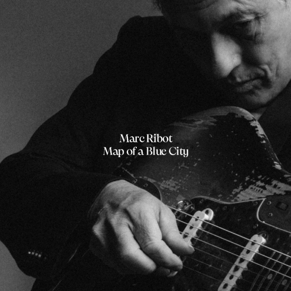 Ribot Marc - Map Of A Blue City in the group VINYL / Pop-Rock at Bengans Skivbutik AB (5591245)