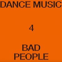 Hieroglyphic Being - Dance Music 4 Bad People in the group OUR PICKS / Friday Releases / 2025-04-18 at Bengans Skivbutik AB (5591305)