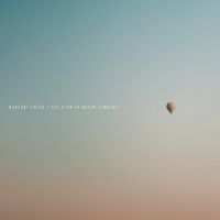 Marconi Union - The Fear Of Never Landing in the group VINYL / Upcoming releases / Pop-Rock at Bengans Skivbutik AB (5591356)
