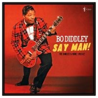 Bo Diddley - Say Man! The Singles & More 1955-62 in the group VINYL / Upcoming releases / Blues at Bengans Skivbutik AB (5591362)