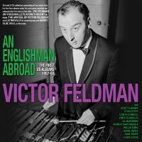 Victor Feldman - An Englishman Abroad - The First Us in the group CD / Upcoming releases / Pop-Rock at Bengans Skivbutik AB (5591368)