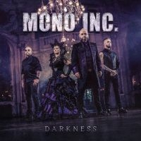 Mono Inc. - Darkness in the group CD / Upcoming releases / Pop-Rock at Bengans Skivbutik AB (5591432)