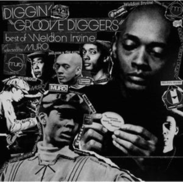 Weldon Irvine - Diggin' 'Groove Diggers' Best Of Weldon Irvine - Selected By Muro in the group VINYL / Japansk Musik at Bengans Skivbutik AB (5591546)