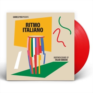 V/A - Gabriele Poso Presents: Ritmo Italiano 'Unspoken Sounds Of Italian Tamburo' in the group OTHER / Övrigt /  at Bengans Skivbutik AB (5591567)