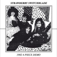 Strawberry Switchblade - 1982 4 Piece Demo in the group VINYL / Upcoming releases / Pop-Rock at Bengans Skivbutik AB (5591581)