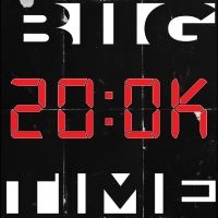 Biig Time - 200K in the group CD / Upcoming releases / Pop-Rock at Bengans Skivbutik AB (5591619)