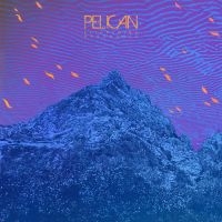 Pelican - Flickering Resonance (Ltd Orange Vi in the group VINYL / Upcoming releases / Pop-Rock at Bengans Skivbutik AB (5591637)