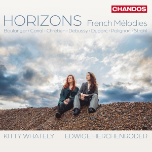 Kitty Whately Edwige Herchenroder - Horizons - French Melodies in the group CD / Upcoming releases / Classical at Bengans Skivbutik AB (5591702)