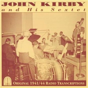 Kirby John - John Kirby And His Sextet in the group Externt_Lager /  at Bengans Skivbutik AB (559180)
