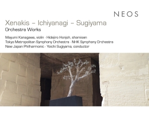 Tokyo Metropolitan Symphony Orchestra & Yoichi Sugiyama - Xenakis - Ichiyanagi - Sugiyama: Orchestra Works in the group OTHER / Övrigt /  at Bengans Skivbutik AB (5591824)