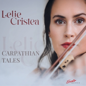 Lelie Cristea - Carpathian Tales in the group CD / Upcoming releases / Classical at Bengans Skivbutik AB (5591840)