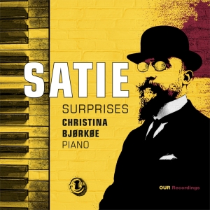 Erik Satie - Surprises in the group CD / Upcoming releases / Classical at Bengans Skivbutik AB (5591846)