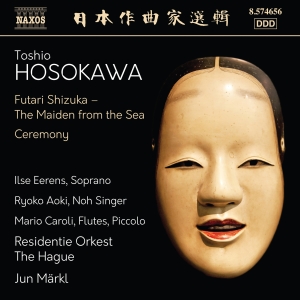 Toshio Hosokawa - Futari Shizuka (The Maiden From The in the group CD / Upcoming releases / Classical at Bengans Skivbutik AB (5591873)