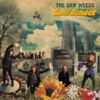 The Grip Weeds - Soul Bender in the group CD / Upcoming releases / Pop-Rock at Bengans Skivbutik AB (5591982)