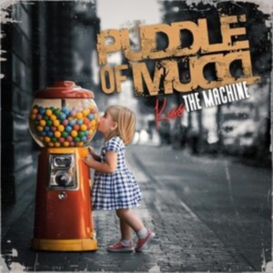 Puddle Of Mudd - Kiss The Machine in the group OUR PICKS / Friday Releases / 2025-05-02 at Bengans Skivbutik AB (5592035)