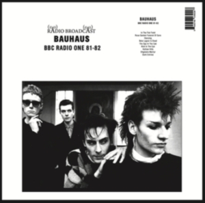 Bauhaus - Bbc Radio One 81-82 in the group OUR PICKS / Friday Releases / 2025-04-18 at Bengans Skivbutik AB (5592120)