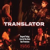 Translator - Beyond Today: Live At The Farm San in the group CD / Upcoming releases / Pop-Rock at Bengans Skivbutik AB (5592148)