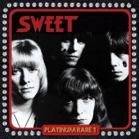 Sweet The - Platinum Rare 1 (2 Cd) in the group CD / Upcoming releases / Pop-Rock at Bengans Skivbutik AB (5592164)