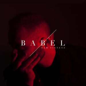 Sam Tinnesz - Sam Tinnesz: Babel in the group OUR PICKS / Friday Releases / 2025-06-13 at Bengans Skivbutik AB (5592232)