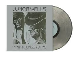 Junior Wells - In My Younger Days (Natural Opaque Vinyl) (Rsd Essential) in the group VINYL / Blues at Bengans Skivbutik AB (5592349)