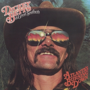 Dickey Betts & Great Southern - Atlanta's Burning Down in the group OTHER / Övrigt /  at Bengans Skivbutik AB (5592362)
