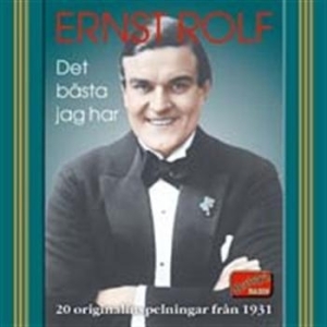 Rolf Ernst - Det Bästa Jag Har in the group CD / Dansband/ Schlager at Bengans Skivbutik AB (559237)